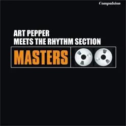 Art Pepper Meets the Rhythm Section - Art Pepper Art Pepper Meets the Rhythm Section - Art Pepper