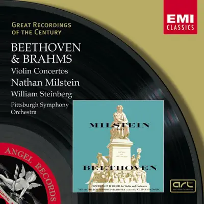 Beethoven & Brahms: Violin Concertos - Nathan Milstein Beethoven & Brahms: Violin Concertos - Nathan Milstein