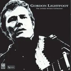 United Artists Collection, The - Gordon Lightfoot