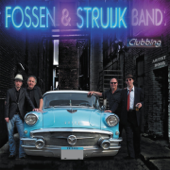 I'm Going Down to Clarksdale - Fossen & Struijk Band