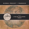 Global Project: français (feat. Hillsong Church Paris)