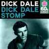 Dick Dale Stomp (Remastered) - Single album lyrics, reviews, download