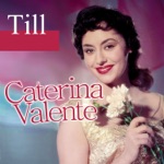 Caterina Valente - Precipitevolissimevolmente