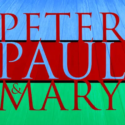 Peter, Paul & Mary - Peter Paul and Mary