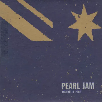 Adelaide, AU 16-February-2003 (Live) - Pearl Jam