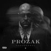 Prozak - Until Then