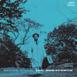 Blues Walk - Lou Donaldson Blues Walk - Lou Donaldson