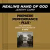 Healing Hand of God (Premiere Performance Plus Track) - EP album lyrics, reviews, download