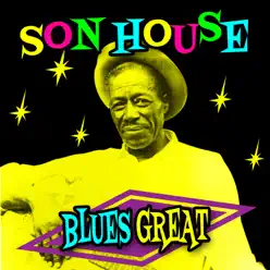 Blues Great - Son House
