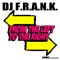 From the Left to the Right (Extended Mix) - DJ F.R.A.N.K lyrics