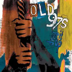 Drag It Up - Old 97S