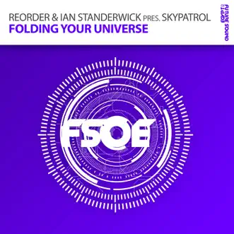 Folding Your Universe by ReOrder, Ian Standerwick & Skypatrol song reviws