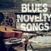 Blues Novelty Songs, 2013