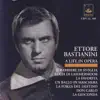 Bastianini - A Life in Opera: Rossini, Donizetti, Ponchielli, Verdi album lyrics, reviews, download