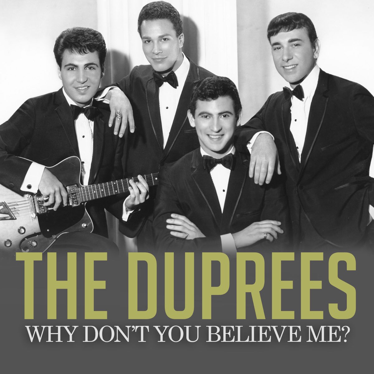 ‎Why Don't You Believe Me? - Single by The Duprees on Apple Music