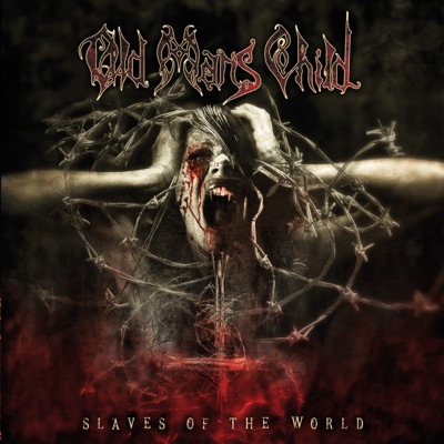 Slaves of the World - Old Man's Child