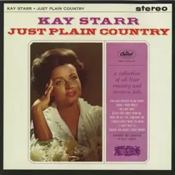 Just Plain Country - Kay Starr Just Plain Country - Kay Starr