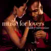 Music for Lovers album lyrics, reviews, download