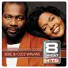 8 Great Hits: BeBe & CeCe Winans album lyrics, reviews, download