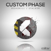 Custom Phase - Stalker (Original Mix)