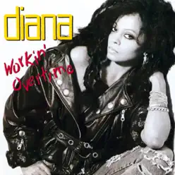 Workin' Overtime - Diana Ross