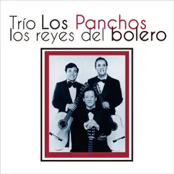 Los Reyes del Bolero - Los Panchos