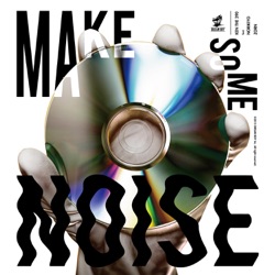 Make Some Noise (feat. ZORN & NORIKIYO)