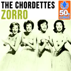 Zorro (Remastered) - Single - The Chordettes Zorro (Remastered) - Single - The Chordettes