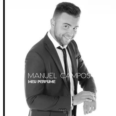 Meu Perfume - Single - Manuel Campos