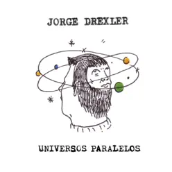 Universos paralelos - Single - Jorge Drexler