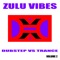 Zulu Vibe - Zulu Vibes lyrics