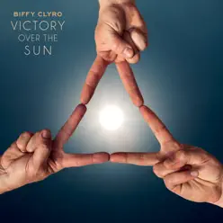 Victory Over the Sun - EP - Biffy Clyro