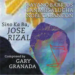 Sino Ka Ba / Jose Rizal - Gary Granada Sino Ka Ba / Jose Rizal - Gary Granada