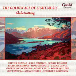 The Golden Age of Light Music: Globetrotting - Frank Devol Orchestra