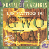 Les maîtres du Gwo Ka, vol. 1 (Nostalgie Caraïbes - Versions Originales enregistrées au Studio Celini) - Multi-interprètes