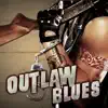 Outlaw Blues album lyrics, reviews, download