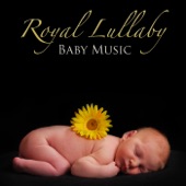 Royal Lullaby Baby Music, Sweet Bedtime Piano Songs & Soothing Music Relaxation artwork