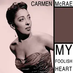 My Foolish Heart (Live) - Carmen Mcrae