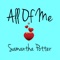 All of Me - Samantha Potter lyrics