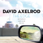 The Edge: David Axelrod At Capitol Records 1966-1970 artwork