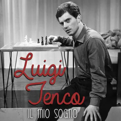 Il mio sogno - Single - Luigi Tenco