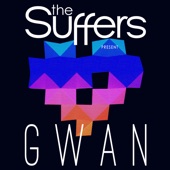 The Suffers - Gwan