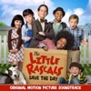 The Little Rascals Save the Day (Original Motion Picture Soundtrack) artwork