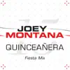 Quinceañera (Fiesta Mix) song lyrics