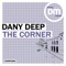 The Corner - Dany Deep lyrics