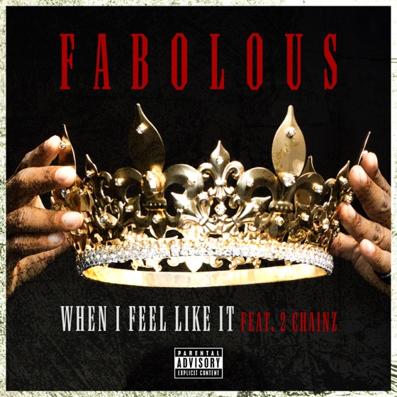 Cover artwork for When I Feel Like It (feat. 2 Chainz)