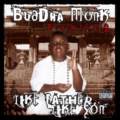 Like Father Like Son: Zu Chronicles Vol. 2 - Buddha Monk