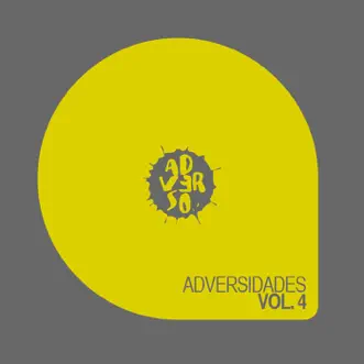 Adversidades Vol. 4 by Various Artists album reviews, ratings, credits