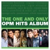 The One and Only OPM Hits Album, 2014