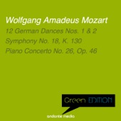 Green Edition - Mozart: Symphony No. 18, K. 130 & Piano Concerto No. 26, Op. 46 artwork
